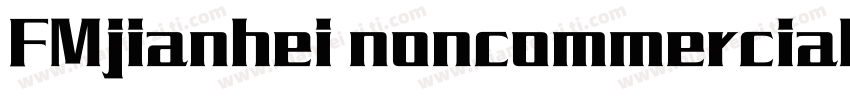 FMjianhei noncommercial regular字体转换